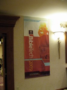 BibleTech09 Banner Yup, I'm actually here!