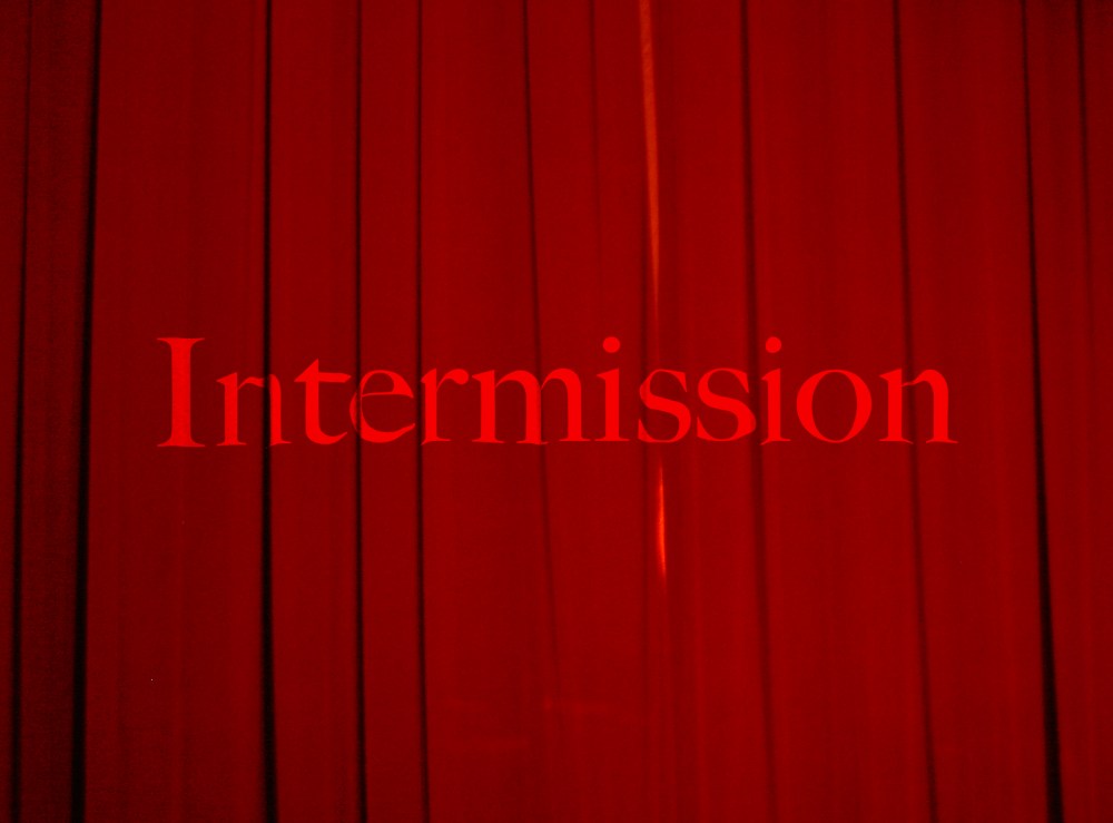 Intermission on curtain