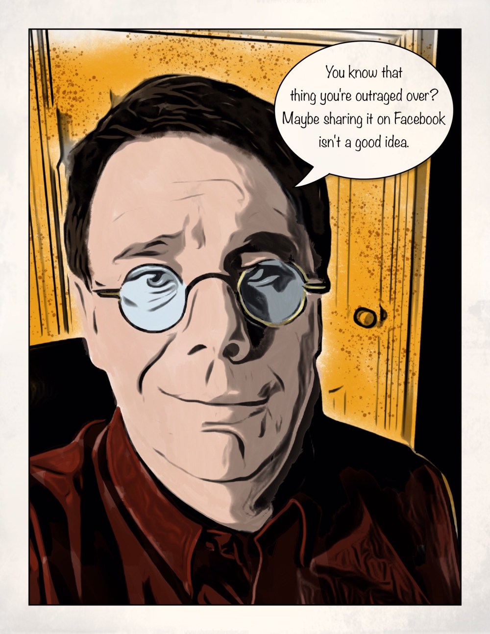 Maybe you should NOT share your outrage on Facebook.